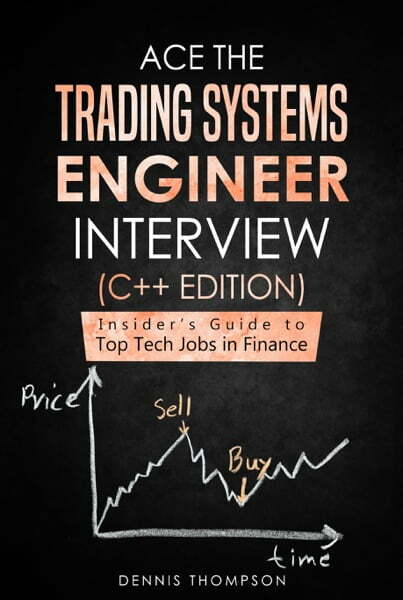 Ace 交易系统工程师面试（C++ 版）：金融行业顶级技术职位的内幕指南 电子书籍，作者Dennis Thompson