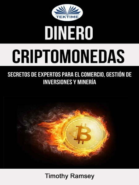 货币：加密货币：交易、投资管理和挖矿的专家秘诀 电子书籍，作者Timothy Ramsey
