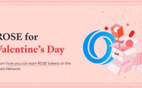 情人节赢玫瑰：4 种方式教你在 Oasis 网络赚取 ROSE 代币