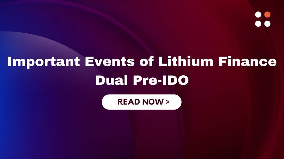 Lithium Finance pre-IDO 关键信息一览