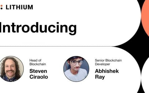 Lithium Finance 人物志：区块链主管 Steven Ciraolo 与核心开发者 Abhishek Ray