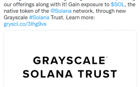 Grayscale 将 Solana (SOL) 添加到其机构基金中