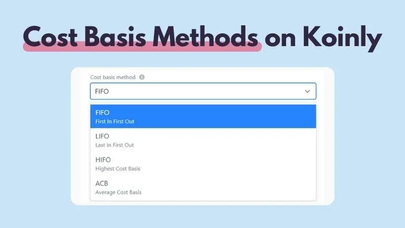 Koinly 上的成本基础方法